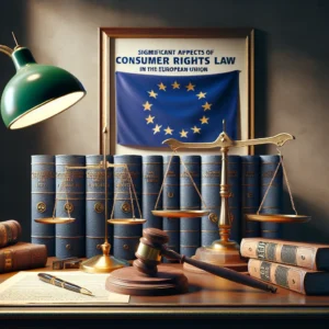 Najważniejsze aspekty prawa konsumenckiego w Unii Europejskiej – porady od radcy prawnego z firmy Westhill